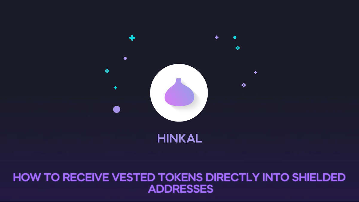 How to receive vested tokens directly into shielded addresses
